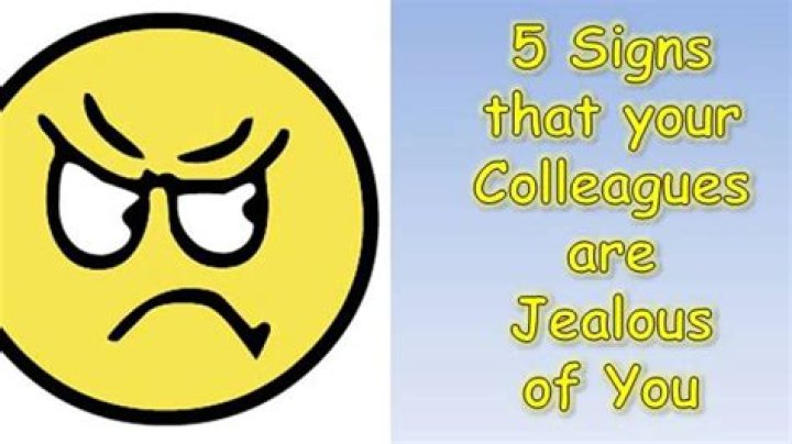How do jealous colleagues behave?