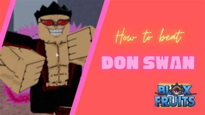 How do you beat Don Swan?