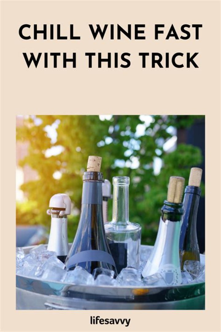 How do you chill wine at home?