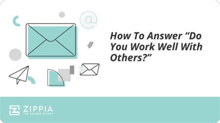 How do you describe working well with others?