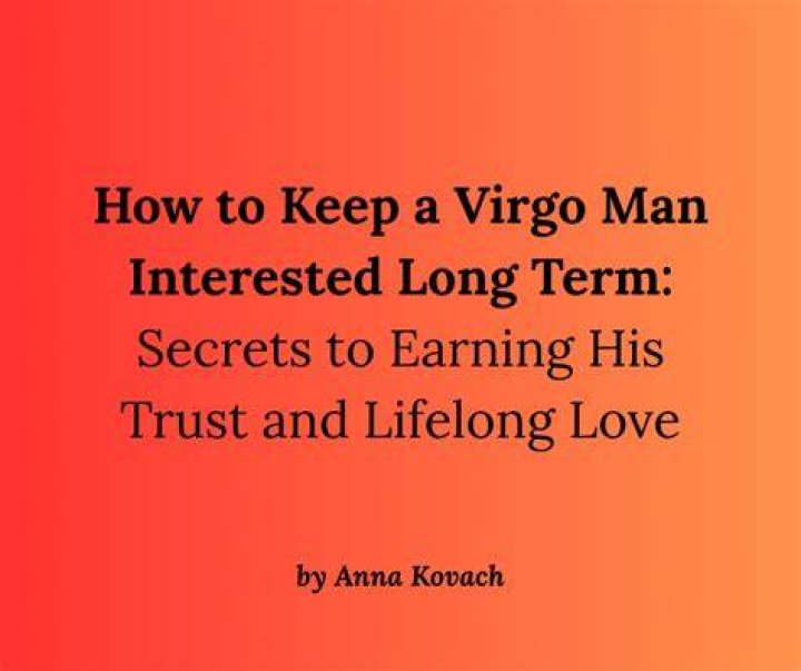 How do you keep a Virgo Interested?