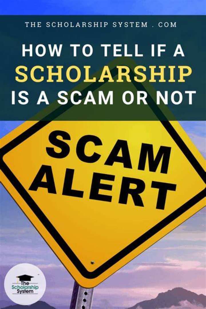 How do you know if a scholarship is legit?