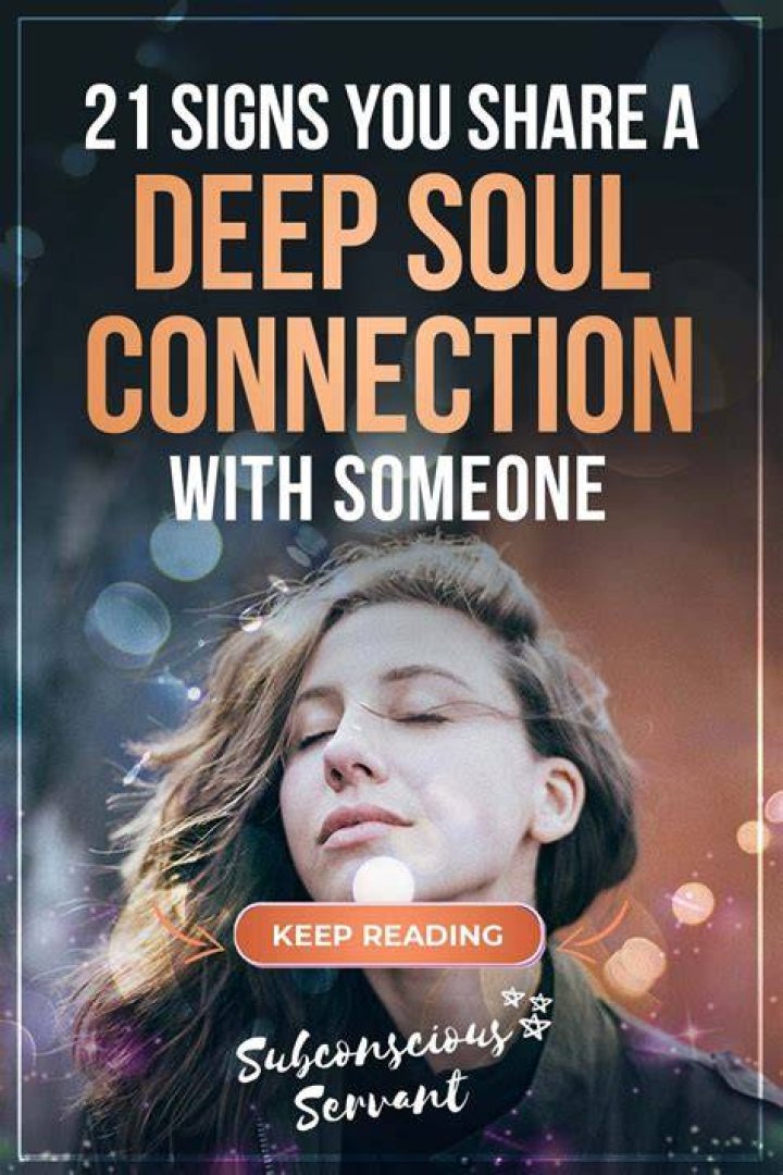 How do you know you have a deep connection with someone?