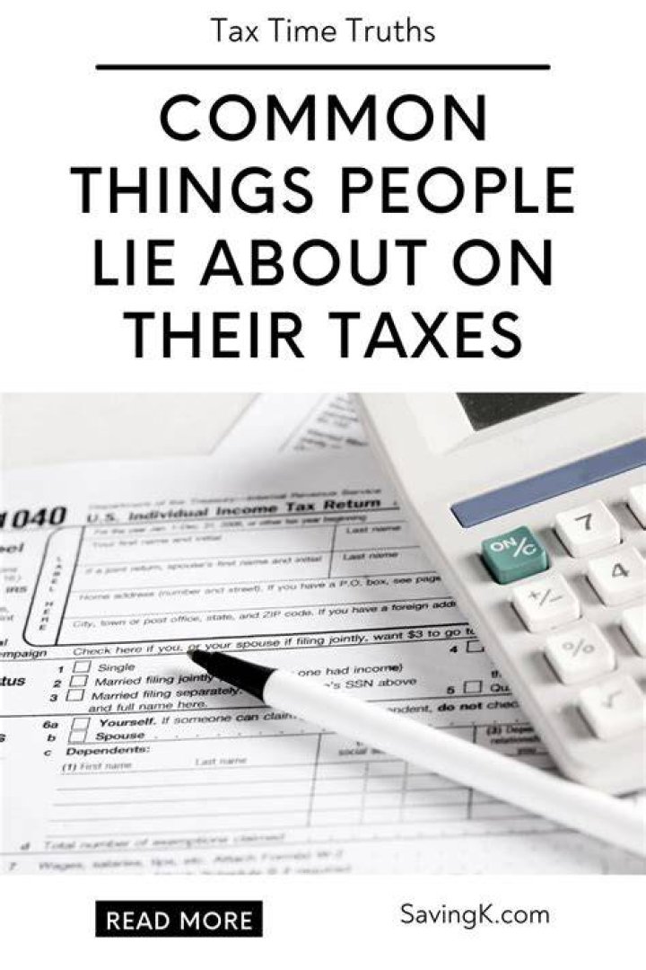How do you lie on your taxes and get away with it?
