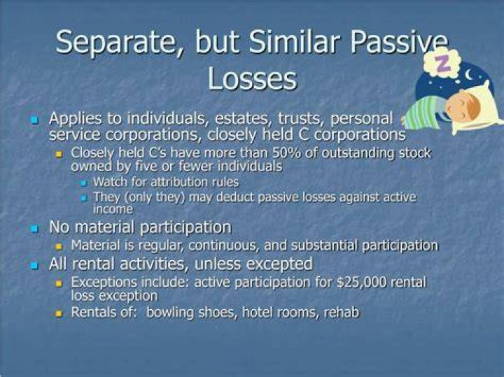 How do you offset passive losses?