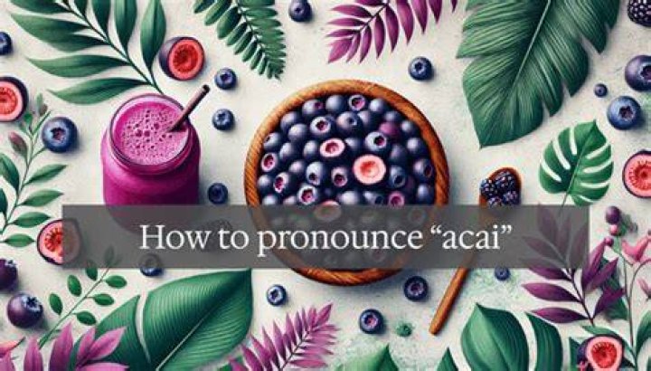 How do you pronounce the name acai?