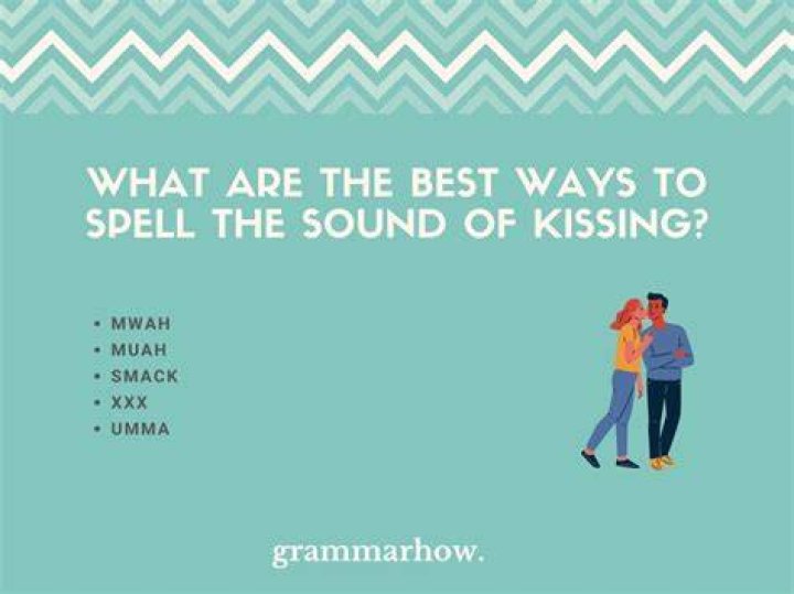 How do you spell the kiss sound?