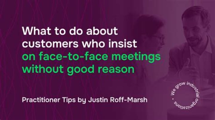 How do you talk to customers face-to-face?