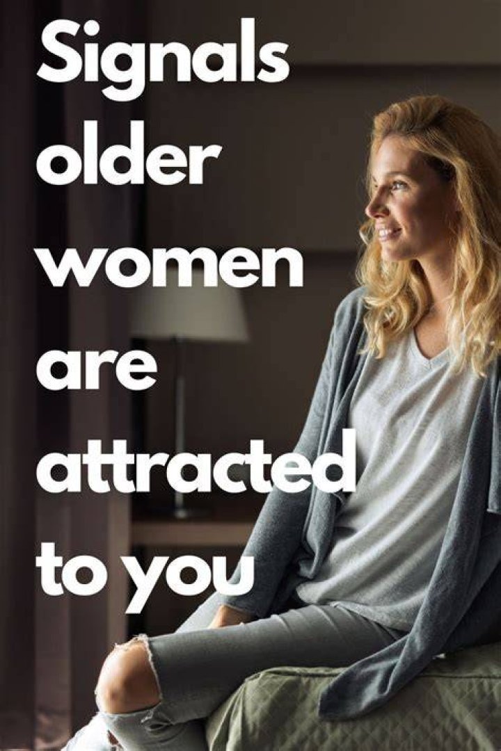 How do you tell if an older woman is attracted to you?
