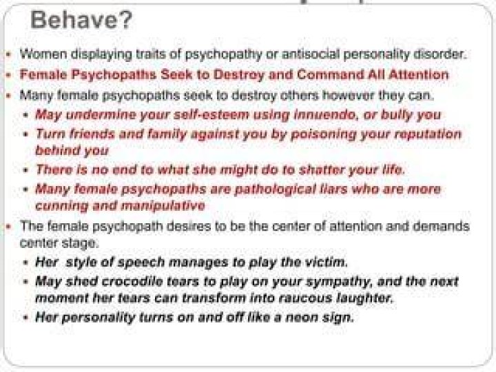 How does a female psychopath behave?