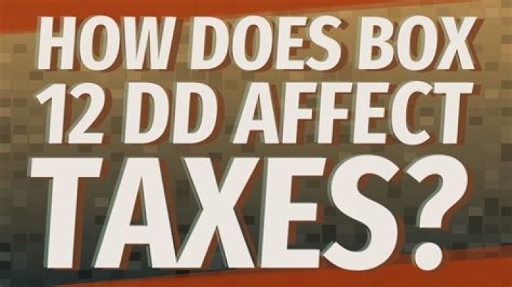 How does Box 12 affect my taxes?