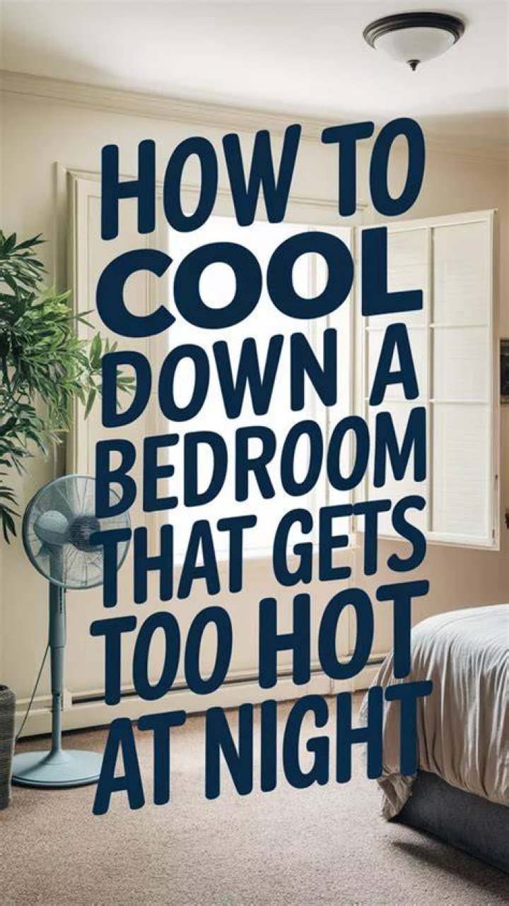 How hot is too hot for a bedroom?