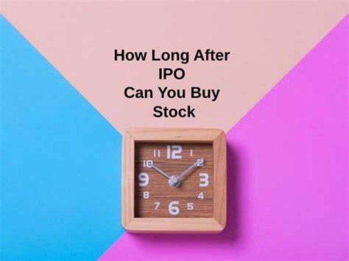How long after an IPO can you buy stock?