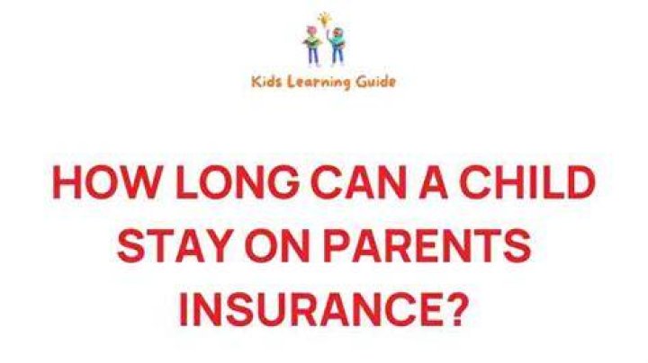 How long can a child stay on parents health insurance in California?