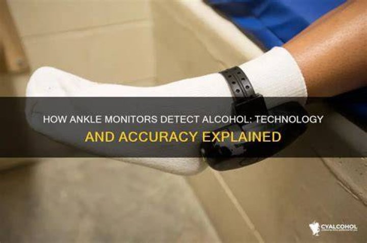 How long can an ankle monitor detect alcohol?