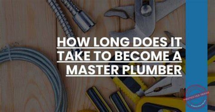 How long does it take to become a master plumber?