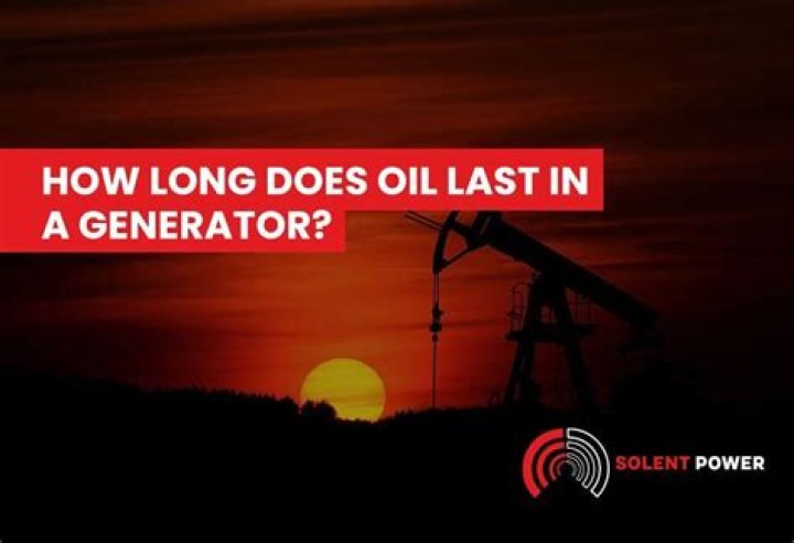 How long does oil last in generator?