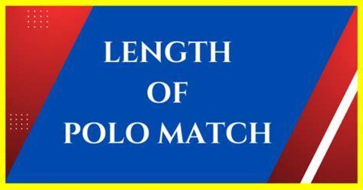 How long does polo match last?