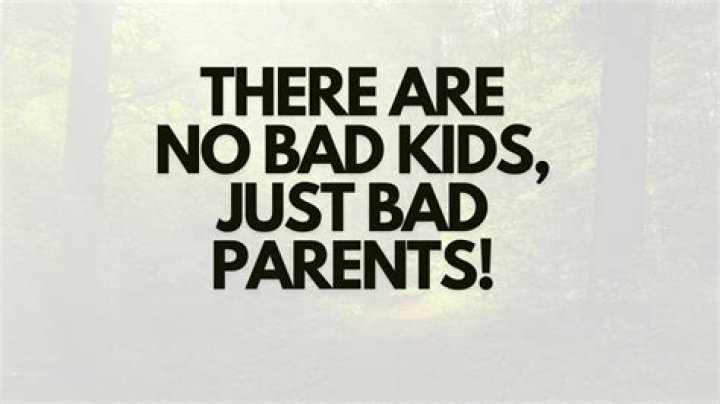 How many bad parents are there?