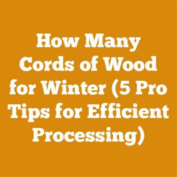 How many cords of wood do I need for winter?