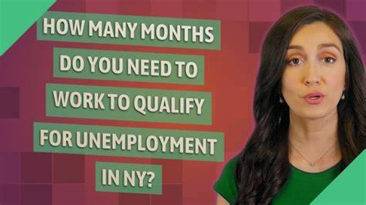 How many months do you need to work to qualify for unemployment in WV?