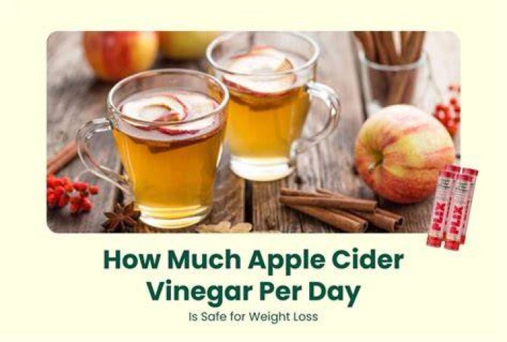How much apple cider vinegar should I have a day?