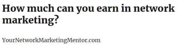 How much can you earn from network marketing?