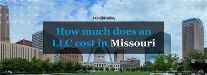 How much does a LLC cost in Missouri?