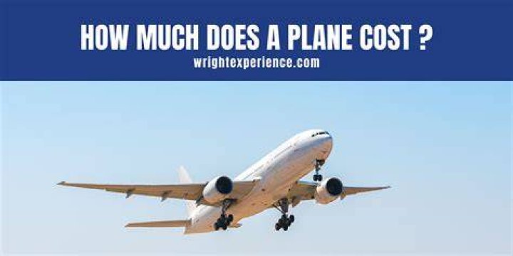 How much does it cost to buy a plane?
