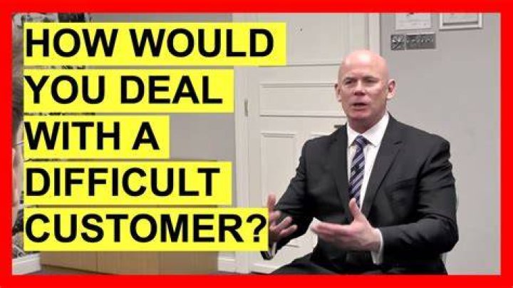 How would you deal with a difficult customer answer?