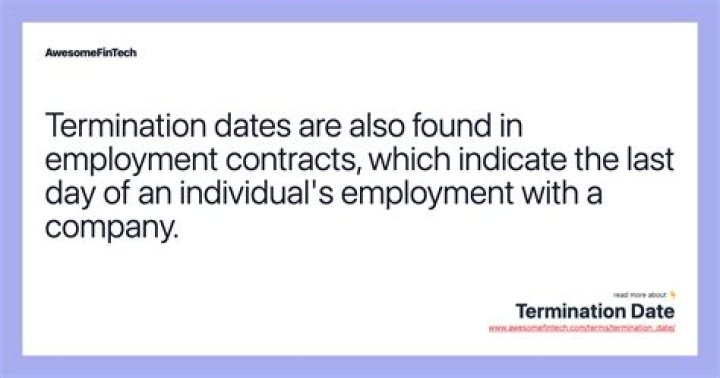Is date of termination last day worked?