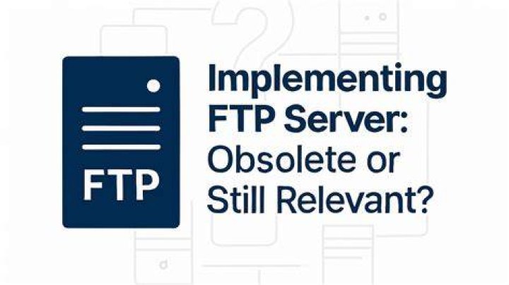 Is FTP obsolete?