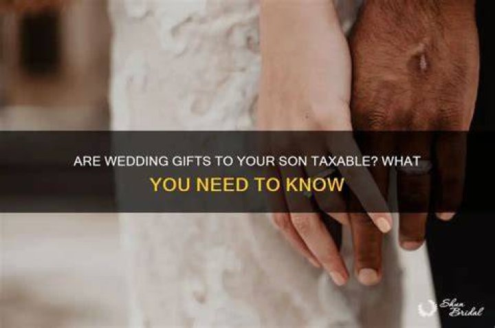 Is gift to Major son taxable?