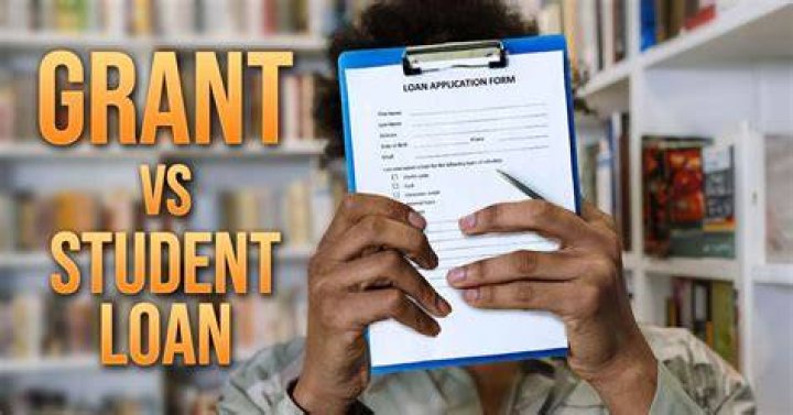 Is Grant the same as student loan?