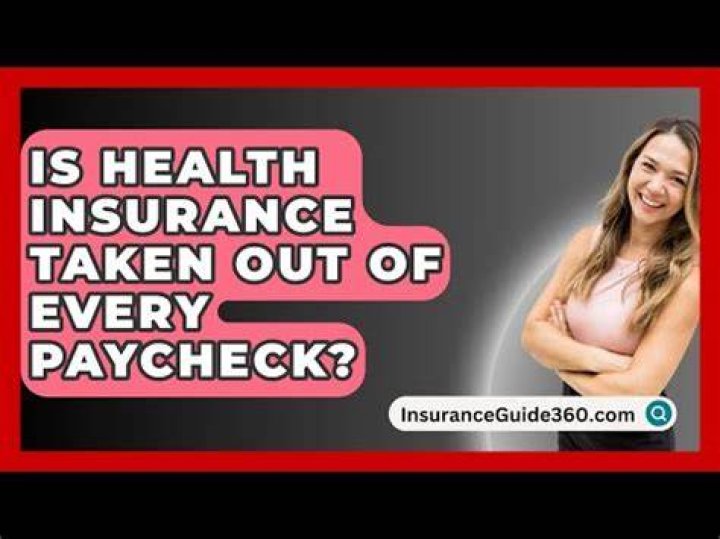 Is insurance premium taken out of every paycheck?