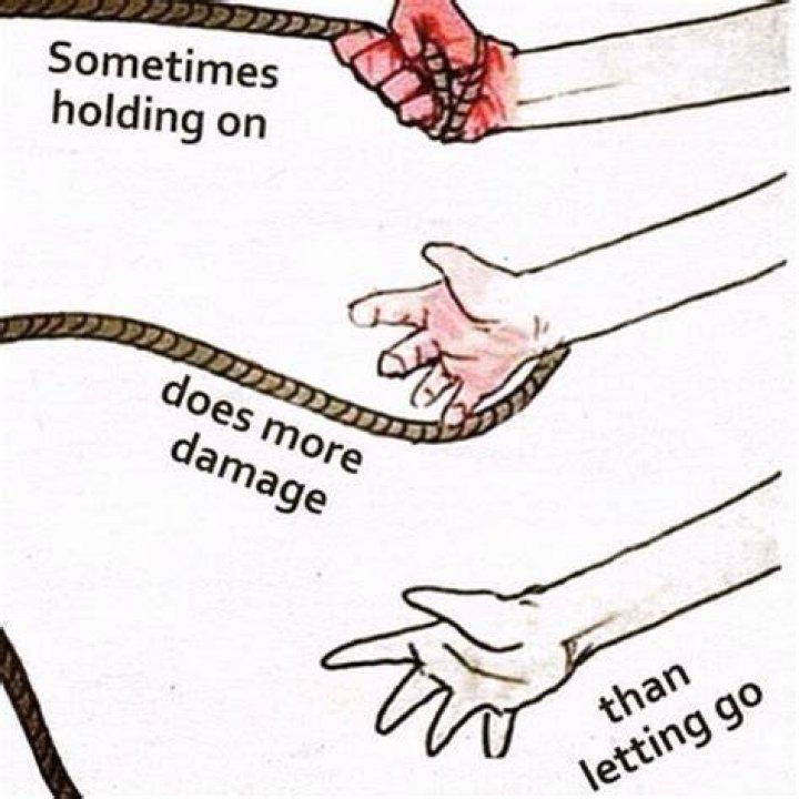 Is it better to let go or hold on?