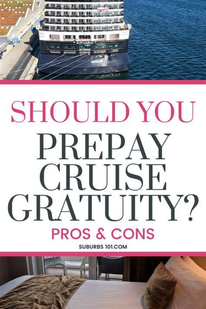 Is it better to prepay gratuity on Carnival cruise?