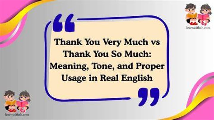 Is it correct to say thank you very much?