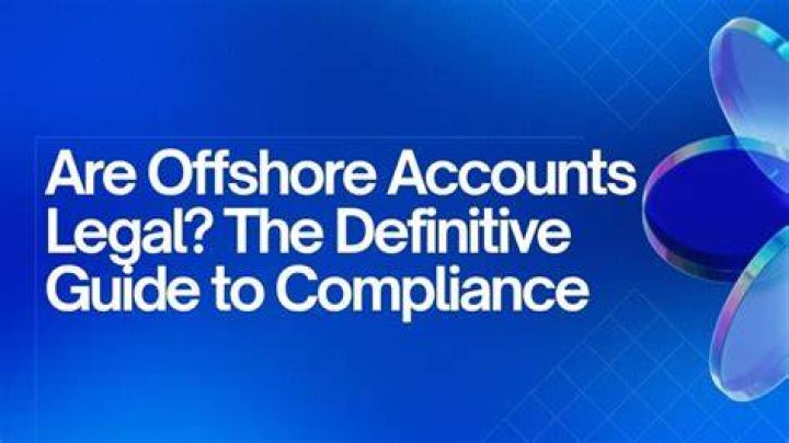 Is it illegal to have money in offshore accounts?