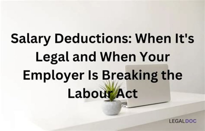 Is it legal for an employer to take money from your check?