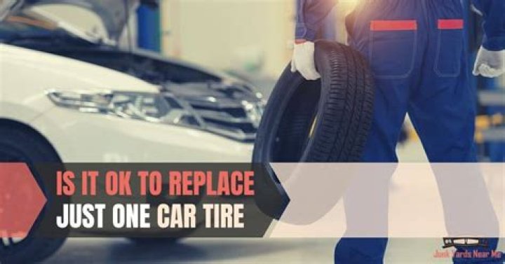 Is it OK to replace only one tire?