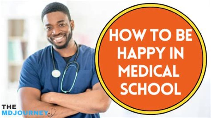 Is it possible to be happy in medical school?