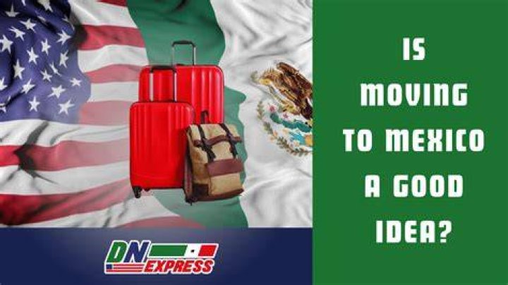 Is moving to Mexico a good idea?