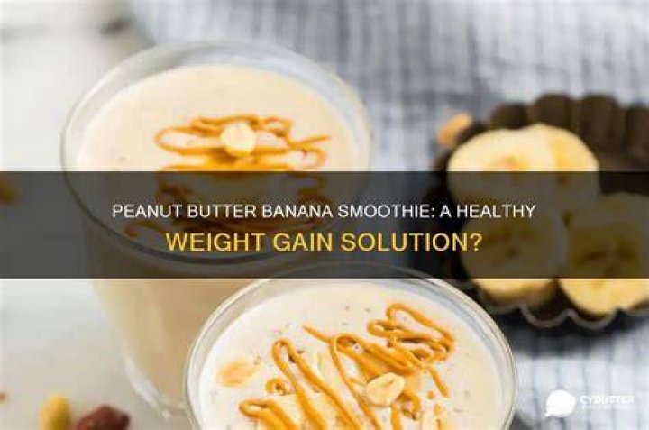 Is peanut butter good for weight gain?