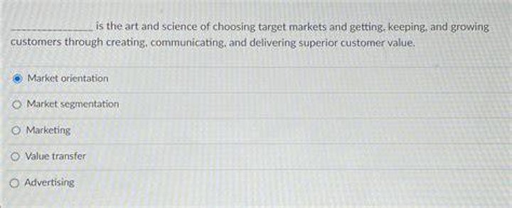 Is the art and science of choosing target markets and getting keeping and growing?
