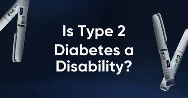 Is Type 2 diabetes considered a disability UK?