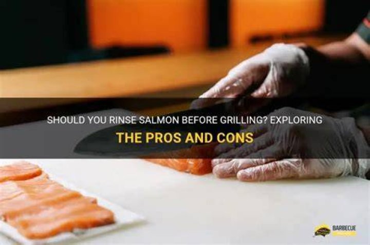 Should you rinse salmon?