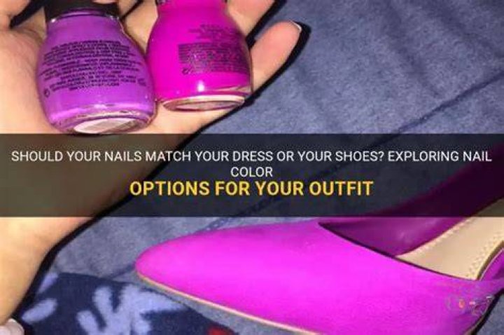 Should your nails match your shoes?