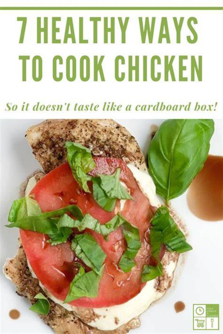 What's the healthiest way to cook chicken?
