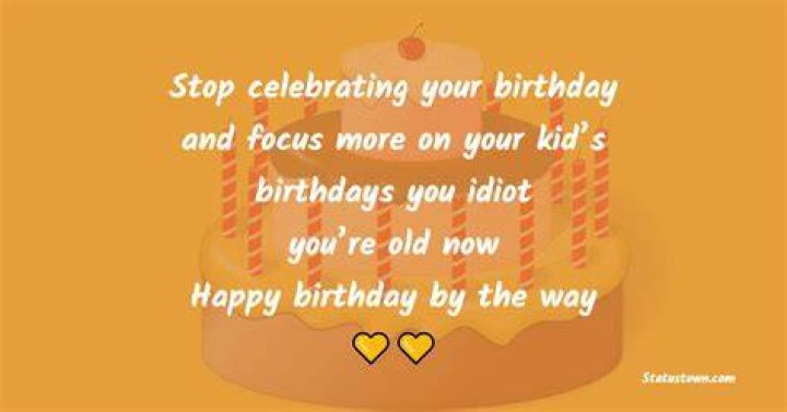 What age do you stop celebrating your birthday?